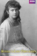 Watch Russia's Lost Princesses 9Movies