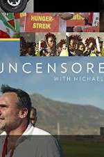 Watch Uncensored with Michael Ware 9Movies