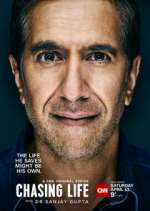 Watch Chasing Life with Dr. Sanjay Gupta 9Movies