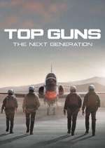 Watch Top Guns: The Next Generation 9Movies