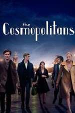 Watch The Cosmopolitans 9Movies