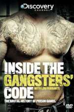 Watch Discovery Channel Inside the Gangsters Code 9Movies