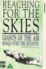 Watch Reaching for the Skies 9Movies