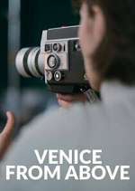 Watch Venice From Above 9Movies