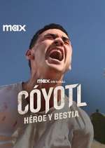 Watch Cóyotl, Héroe y Bestia 9Movies