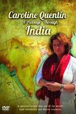 Watch Caroline Quentin A Passage Through India 9Movies