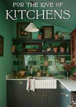 Watch For the Love of Kitchens 9Movies