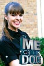 Watch It's Me or the Dog 9Movies