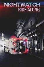 Watch Nightwatch: Ride Along 9Movies