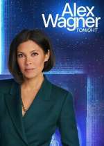 Watch Alex Wagner Tonight 9Movies