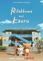 Watch Rilakkuma and Kaoru 9Movies