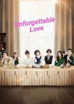 Watch Unforgettable Love 9Movies