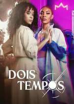 Watch Dois Tempos 9Movies
