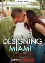 Watch Designing Miami 9Movies