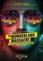 Watch The Wonderland Massacre & The Secret History of Hollywood 9Movies