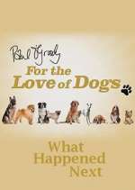 Watch Paul O'Grady For the Love of Dogs: What Happened Next 9Movies