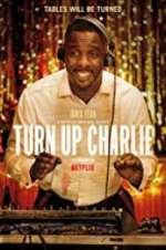 Watch Turn Up Charlie 9Movies