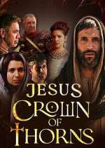 Watch Jesus Crown of Thorns 9Movies