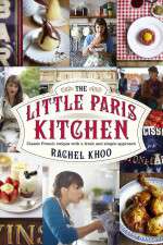 Watch The Little Paris Kitchen Cooking with Rachel Khoo 9Movies