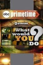 Watch Primetime: What Would You Do? 9Movies