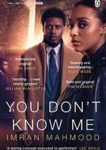 Watch You Don't Know Me 9Movies