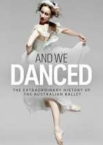 Watch And We Danced 9Movies