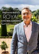 Watch Raymond Blanc's Royal Kitchen Gardens 9Movies