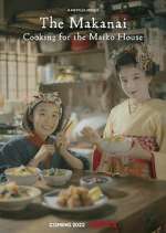 Watch The Makanai: Cooking for the Maiko House 9Movies