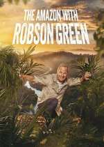 Watch Into the Amazon with Robson Green 9Movies