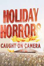 Watch Holiday Horrors: Caught on Camera 9Movies