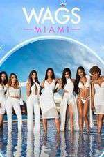Watch WAGS: Miami 9Movies