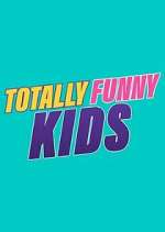 Watch Totally Funny Kids 9Movies