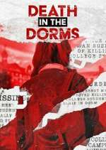 Watch Death in the Dorms 9Movies
