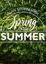 Watch Alan Titchmarsh: Spring Into Summer 9Movies