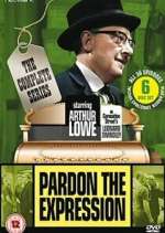 Watch Pardon the Expression 9Movies