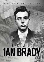 Watch Becoming Ian Brady 9Movies
