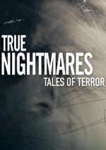 Watch True Nightmares: Tales of Terror 9Movies