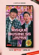 Watch Risqué Business: Japan 9Movies