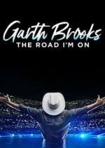 Watch Garth Brooks: The Road I'm On 9Movies