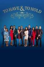 Watch To Have & To Hold: Charlotte 9Movies