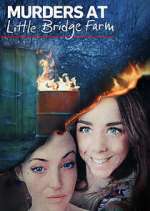 Watch Murders at Little Bridge Farm 9Movies