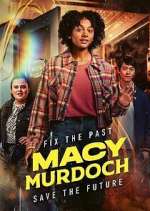 Watch Macy Murdoch 9Movies