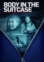 Watch Body in the Suitcase: The Murder of Deborah Chong 9Movies