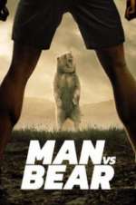 Watch Man vs Bear 9Movies