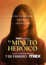 Watch El minuto heroico: Yo también dejé el Opus Dei 9Movies