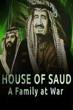 Watch House of Saud: A Family at War 9Movies