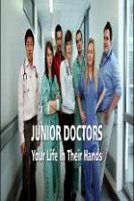 Watch Junior Doctors Your Life in Their Hands 9Movies