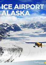 Watch Ice Airport Alaska 9Movies