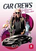 Watch Car Crews with Supercar Blondie 9Movies