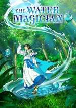 Watch The Water Magician 9Movies